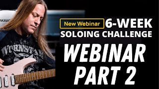 Finding The Right Tone: 6-Week Soloing Challenge Webinar Part 2 | GuitarZoom.com