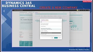 Create New Company in Business Central #company #new #microsoftdynamics365businesscentral #d365bc