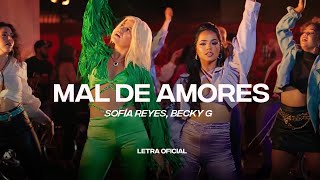 Sofía Reyes, Becky G - Mal de Amores (Lyric Video) | CantoYo