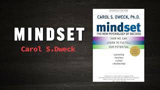 Mindset: The New Psychology Of Success by Carol Dweck