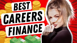 Careers In Finance - 9 Interesting Highest Paying Jobs