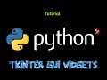 Python Tkinter GUI widgets Tutorial!