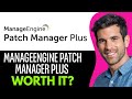 ManageEngine Patch Manager Plus Overview (2025): Is It Worth It for IT Teams?