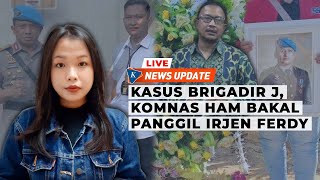 LIVE - Komnas HAM Akan Panggil Irjen Ferdy Sambo Usut Kasus Penembakan Antarpolisi