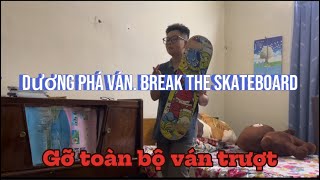 Vlog: Dương Phá Ván Trượt. Break The Skateboard | Fly Duong| Daily Vlog