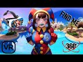 The Amazing Digital Circus  Finding Challenge 🎪 🔍 Pomni girl🔍 But it's 360° VR Part 187+