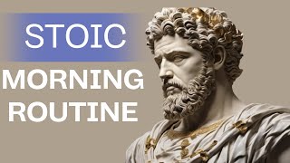 7 THINGS YOU SHOULD DO EVERY MORNING (Stoic Routine)  #StoicPhilosophy #StoicWisdom #stoicmindset