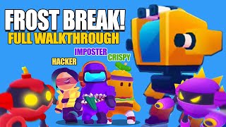 Stealth Master || HACKER || CRISPY || IMPOSTER || In Frost Break ❄ Full Walkthrough.