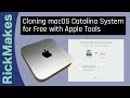 Cloning macOS Catalina System for Free with Apple Tools