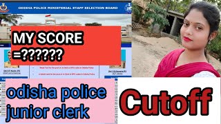 odisha police junior clerk cutoff|| My score