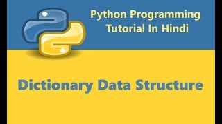 Python Programming Tutorial - 23 - Dictionary in Python | Hindi
