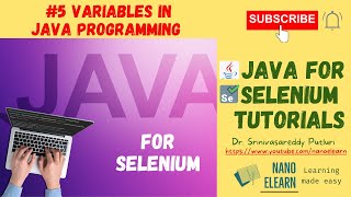 #5 Java for Selenium Tutorials - Variables in Java Programming | Types of Variables