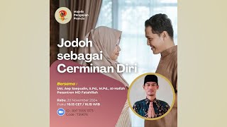 Jodoh sebagai Cerminan Diri - Ustaz Aep Syaepudin Syahida