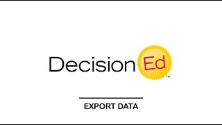 Decision Ed - Export Data