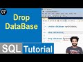 #07 Drop DataBase Statement in SQL | SQL Tutorial
