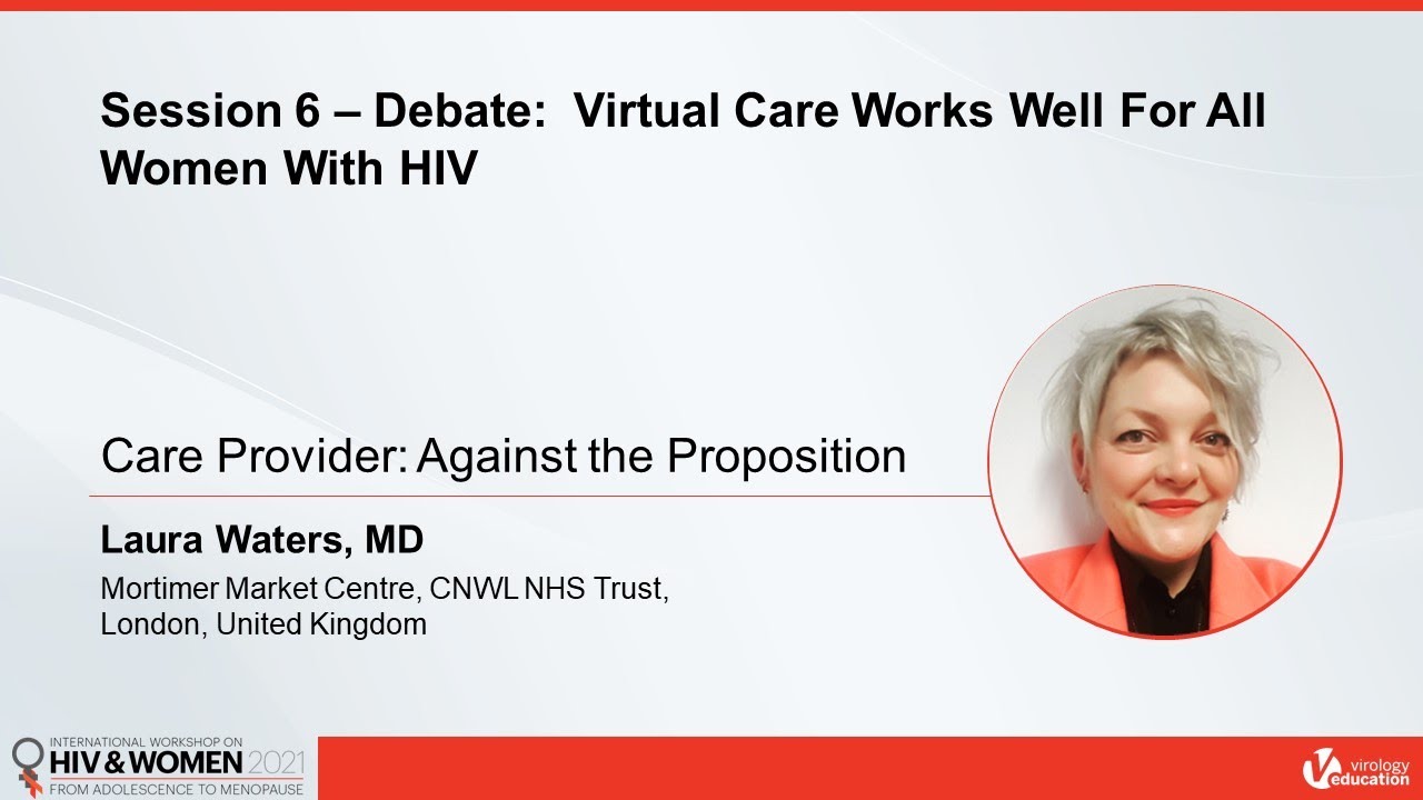 Debate Virtual Care Works Well For All Women With Hiv Care Provider