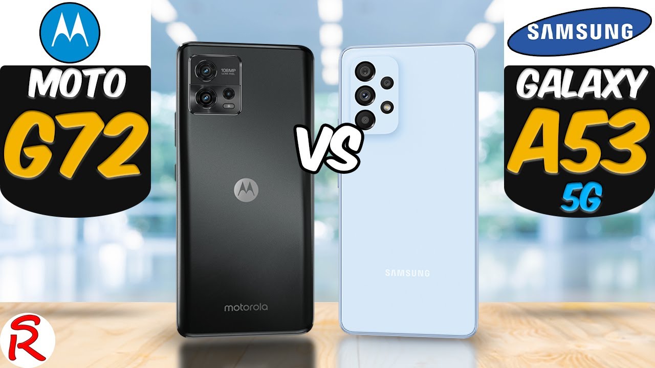 Motorola Moto G72 Vs Samsung Galaxy A53 5G - YouTube