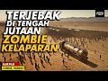 BERTAHAN HIDUP DI KOTA PENUH Z0MBIE - ALUR CERITA FILM