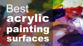 Best acrylic painting surfaces