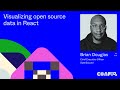 Config 2024: Visualizing open source data in React (Brian Douglas, CEO, OpenSauced) | Figma