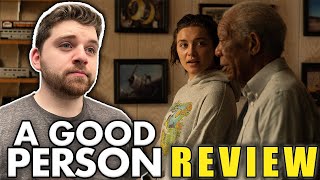 A Good Person - Movie Review