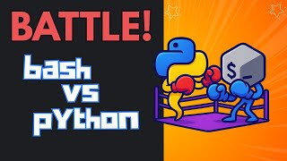 Replace your BASH scripts with PYTHON scripts!