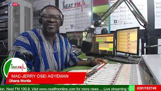 GHANA MONTIE WITH MAC- JERRY OSEI AGYEMAN on NEAT 100.9 FM (10/2/2025)