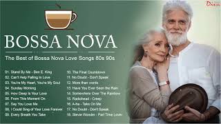 Bossa Nova 2021 | Best Bossa Nova Cover Love Songs 80s 90s | Bossa nova Jazz Relaxing Coffee