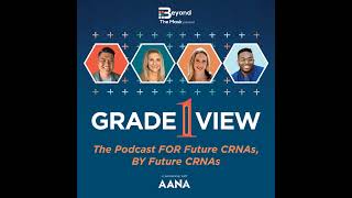 Grade 1 View - Ep. 5 – Diversity, Equity \u0026 Inclusion in Anesthesia