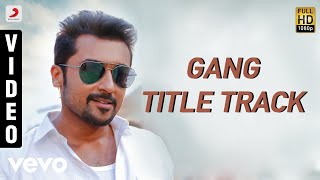 Gang - Title Track Telugu Video | Suriya, Keerthy Suresh | Anirudh