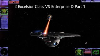 2 Excelsior Class VS USS Enterprise D | Part 1 | Star Trek Bridge Commander Battle |