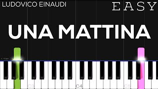 Ludovico Einaudi - Una Mattina (The Intouchables) | EASY Piano Tutorial