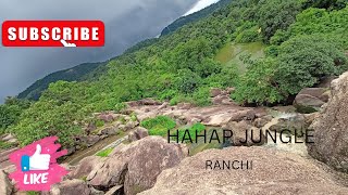 HAHAP  JUNGLE || RANCHI || HIDDEN PLACE