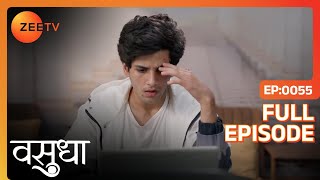 Avinash ने देखा Ajay के माँ-बाप का video  | Vasudha | Full Ep. 55 | ZEE TV