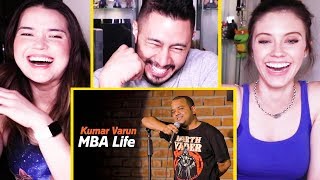 MBA LIFE | Stand Up Comedy by Kumar Varun | Reaction by Jaby, Achara & Amy!