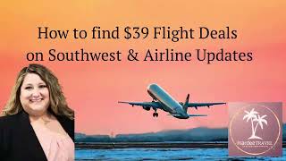 How to Find $39 Southwest Flights in 2025 + BIG Policy Changes You Need to Know!