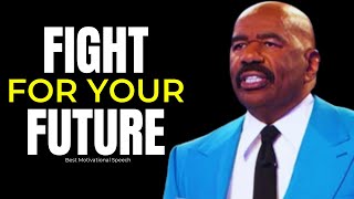 FIGHT FOR YOUR FUTURE | Steve Harvey, Joel Osteen, TD Jakes, Jim Rohn | Best Motivational Speech