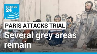 November 2015 Paris attacks trial ends: Several grey areas remain • FRANCE 24 English