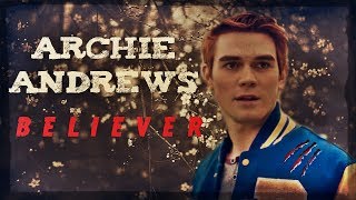 Archie Andrews | BELIEVER