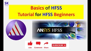 HFSS For Beginners | Basics Steps for Ansys HFSS | By Sounik Kiran