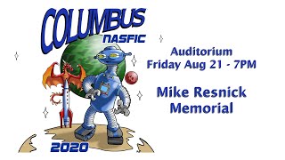 NASFIC Auditorium Friday Aug 21   7PM   Mike Resnick Memorial