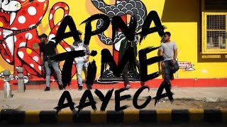 Apna Time Aayega | Gully Boy | Cover Music Video |