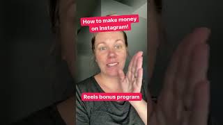 How to make money on Instagram bonus program reels | Instagram Bonus Program #shorts