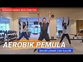 SENAM AEROBIK PEMULA BAKAR LEMAK DAN KALORI