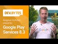 Google Play Services 8.3