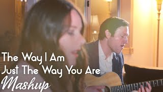 The Way I Am / Just The Way You Are (Ingrid M + Billy Joel) MASHUP by Rick Hale