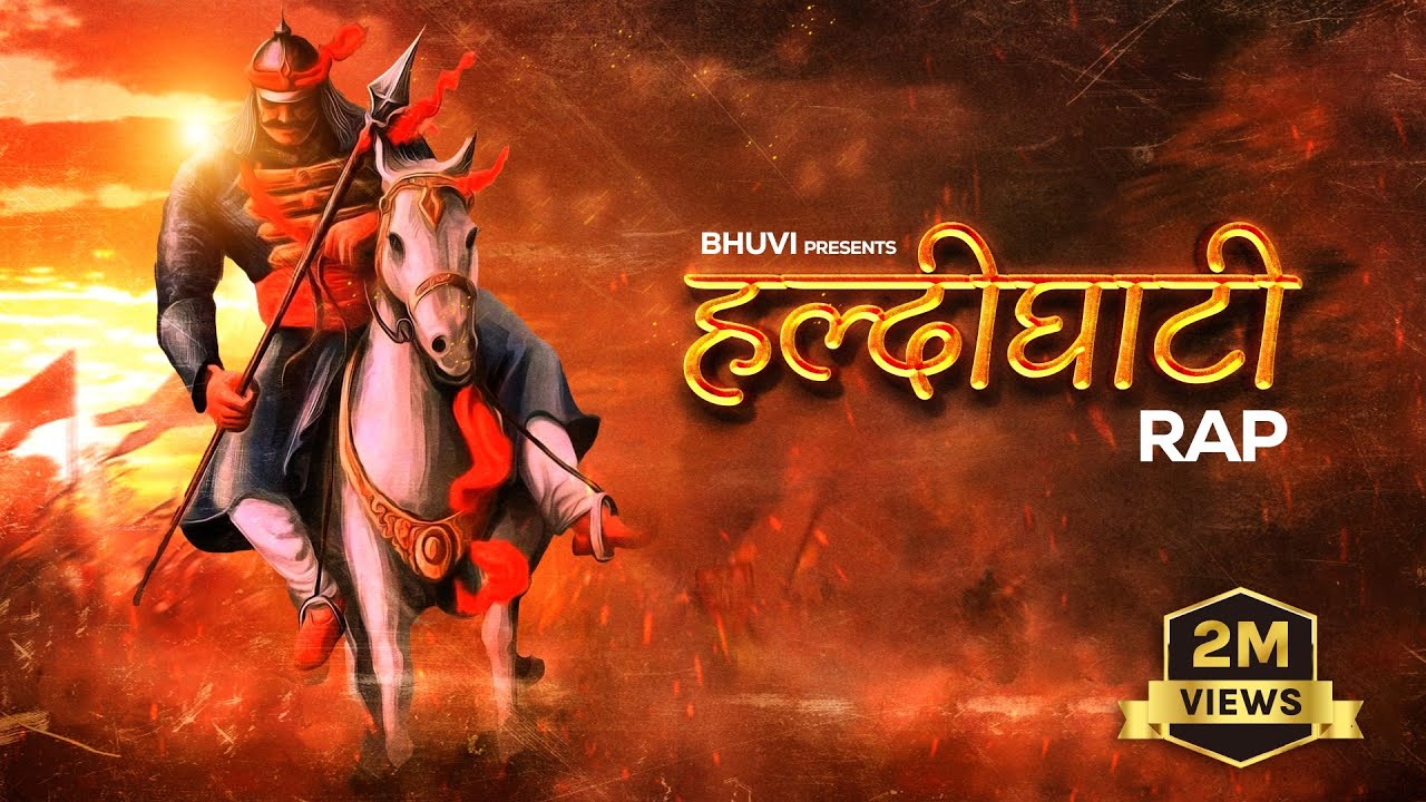 Haldighati Rap Bhuvi Maharana Pratap Song Youtube