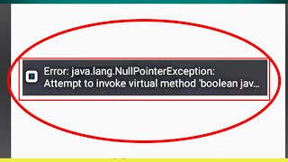 error java.lang.nullpointerexception attempt to invoke virtual method 'boolean