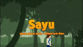 Sherina Munaf, Derby - Sayu (OST. Petualangan Sherina 2) | Lyric Video