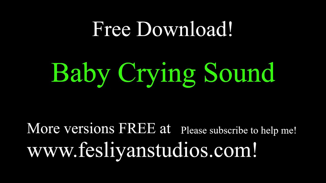 Baby Crying Free Sound Effect (Various Versions!) - YouTube